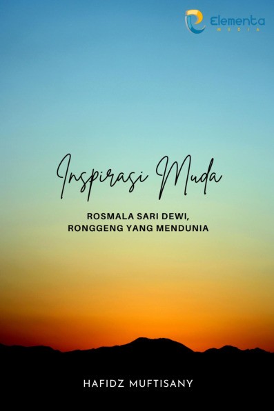 Inspirasi Muda : Rosmala Sari Dewi, Ronggeng yang Mendunia